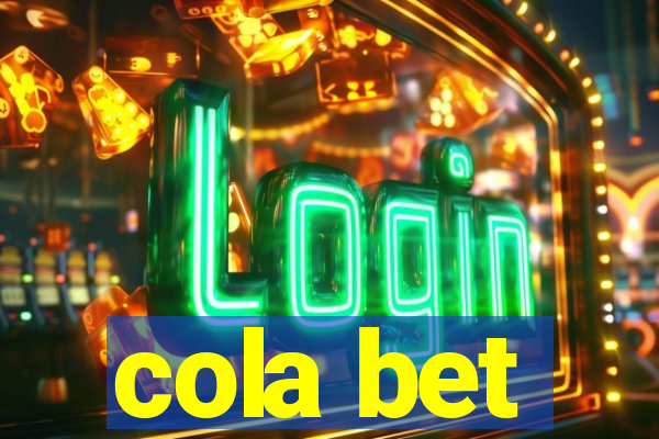 cola bet