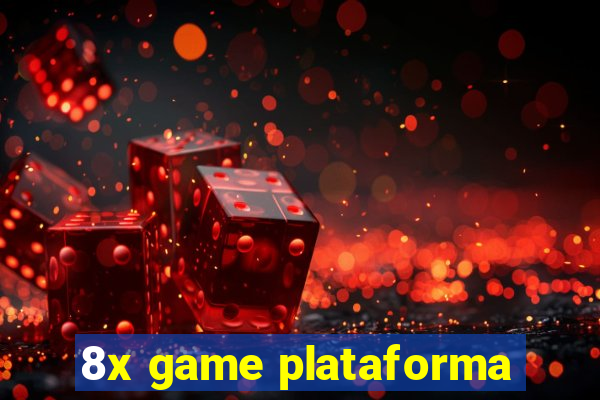 8x game plataforma