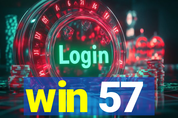 win 57