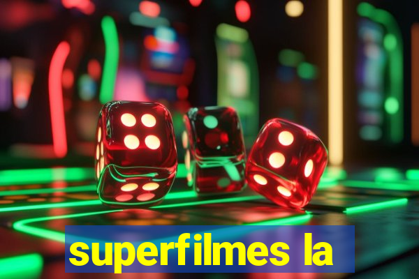 superfilmes la