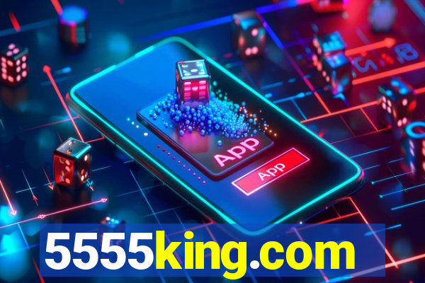 5555king.com