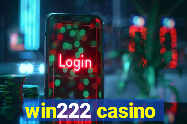 win222 casino