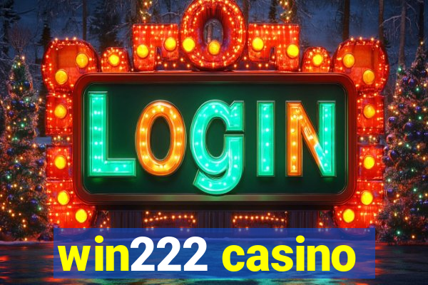 win222 casino