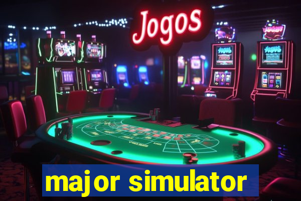 major simulator