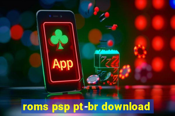 roms psp pt-br download