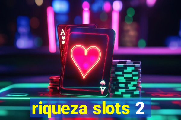 riqueza slots 2