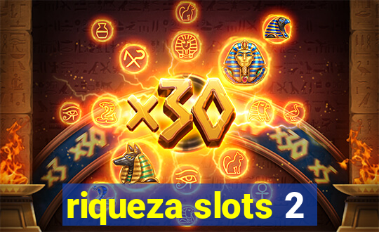 riqueza slots 2