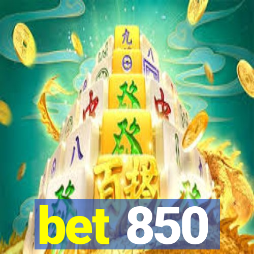 bet 850