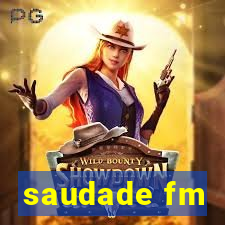 saudade fm