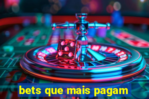 bets que mais pagam