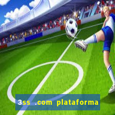 3ss .com plataforma de jogos