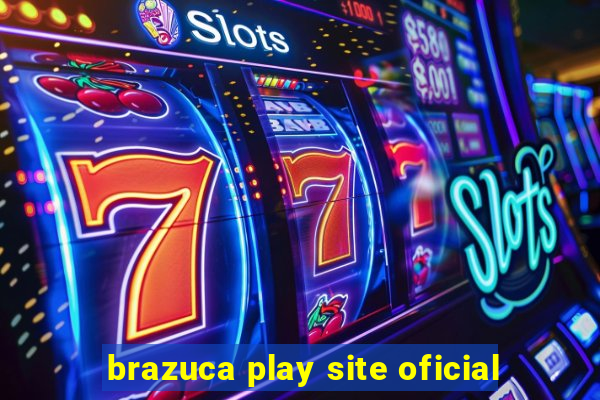 brazuca play site oficial