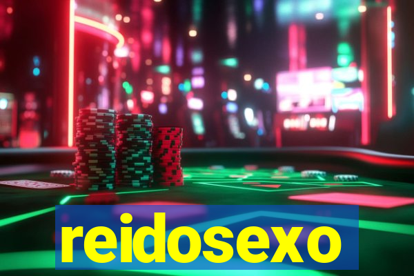 reidosexo