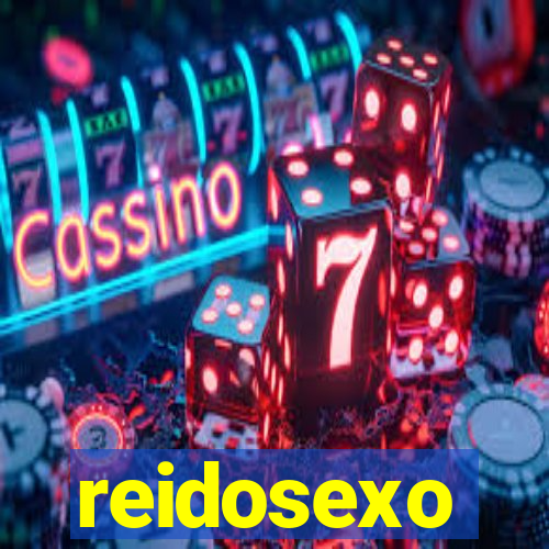 reidosexo