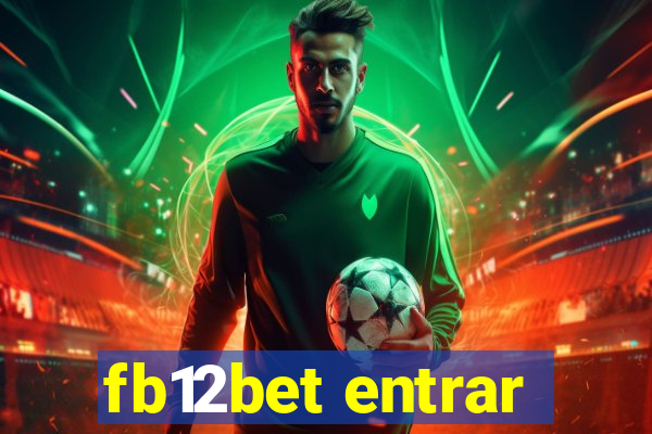 fb12bet entrar