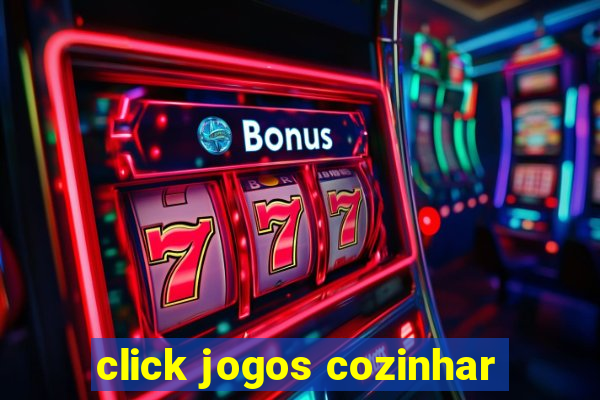 click jogos cozinhar