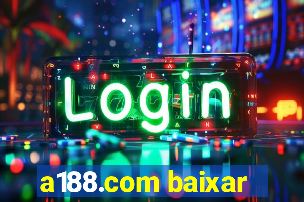 a188.com baixar