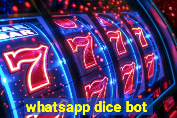 whatsapp dice bot