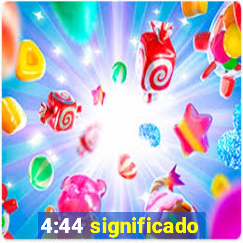 4:44 significado