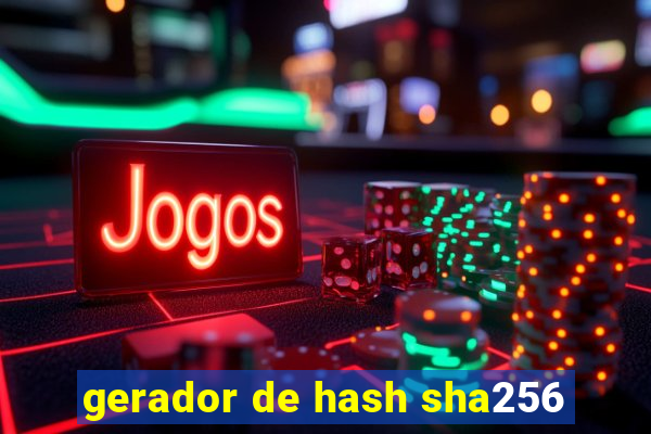 gerador de hash sha256