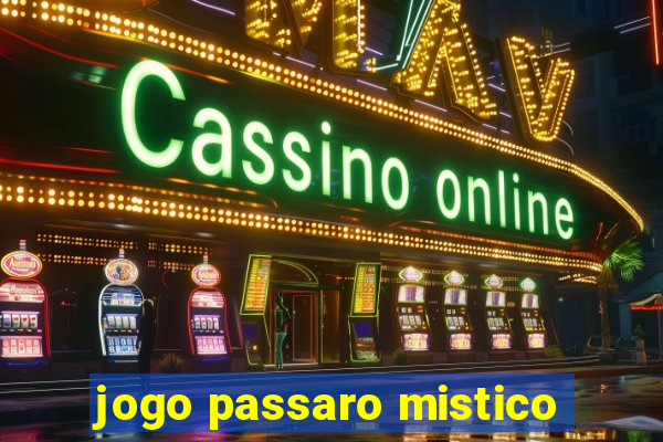 jogo passaro mistico