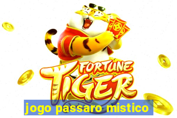 jogo passaro mistico