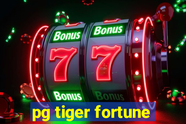 pg tiger fortune