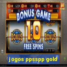 jogos ppsspp gold