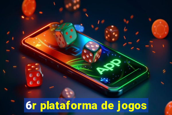 6r plataforma de jogos