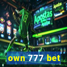 own 777 bet