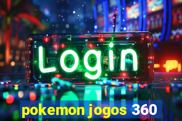 pokemon jogos 360