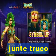 junte truco