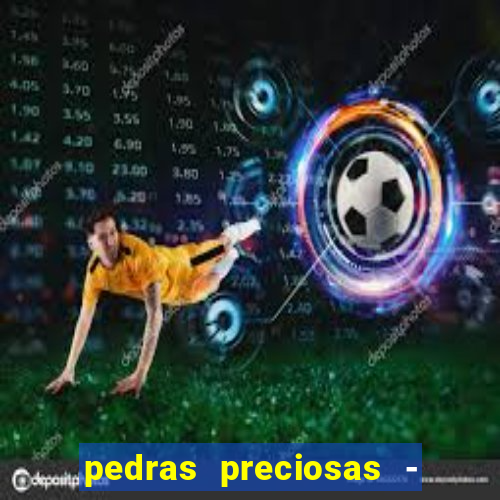 pedras preciosas - jogos - racha cuca