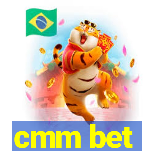 cmm bet