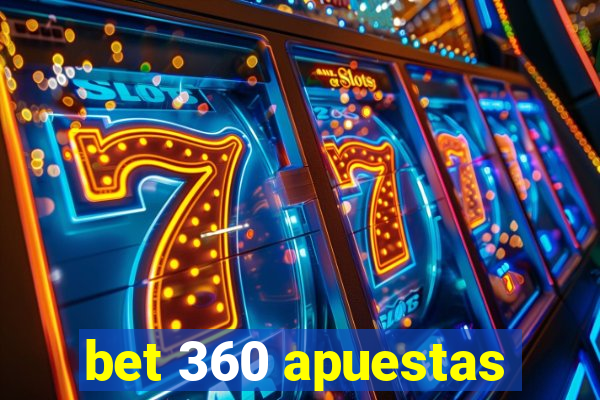 bet 360 apuestas