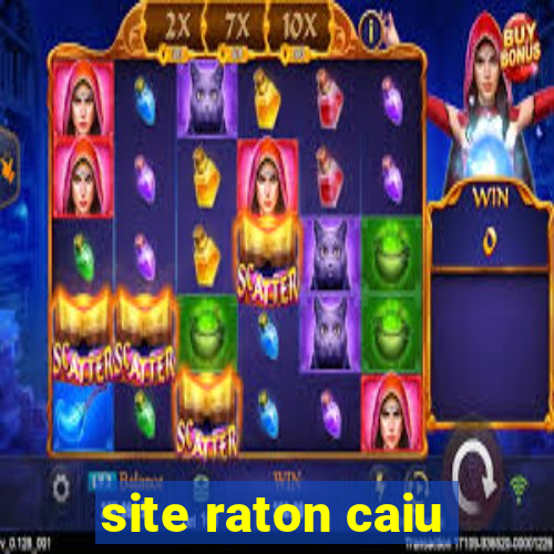 site raton caiu