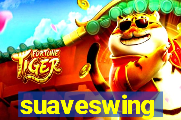 suaveswing