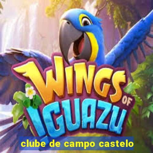 clube de campo castelo