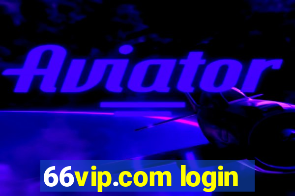 66vip.com login