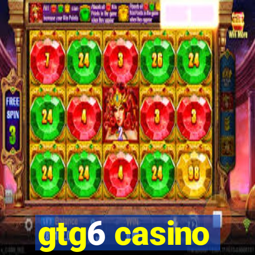 gtg6 casino