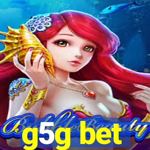 g5g bet