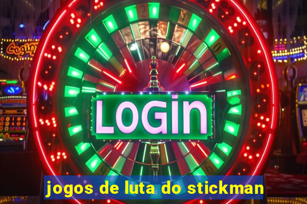 jogos de luta do stickman