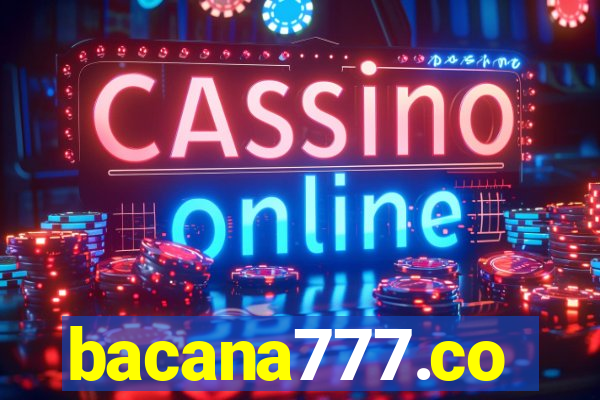 bacana777.co