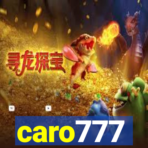 caro777