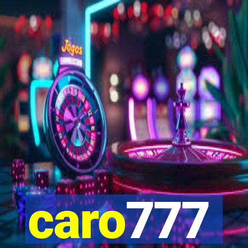 caro777