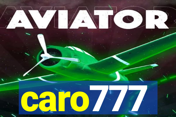 caro777