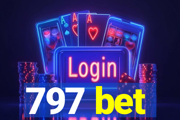 797 bet