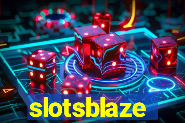 slotsblaze