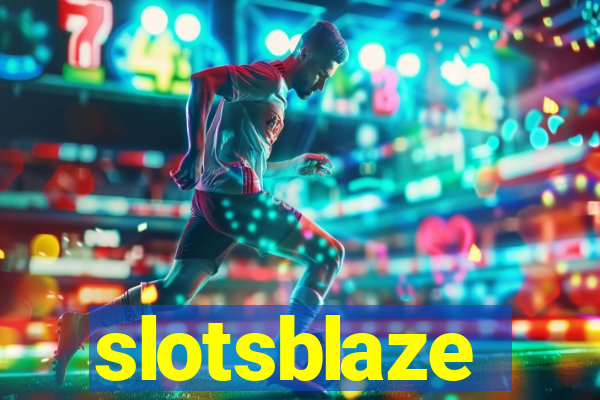 slotsblaze