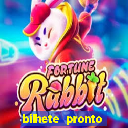 bilhete pronto jogos de hoje